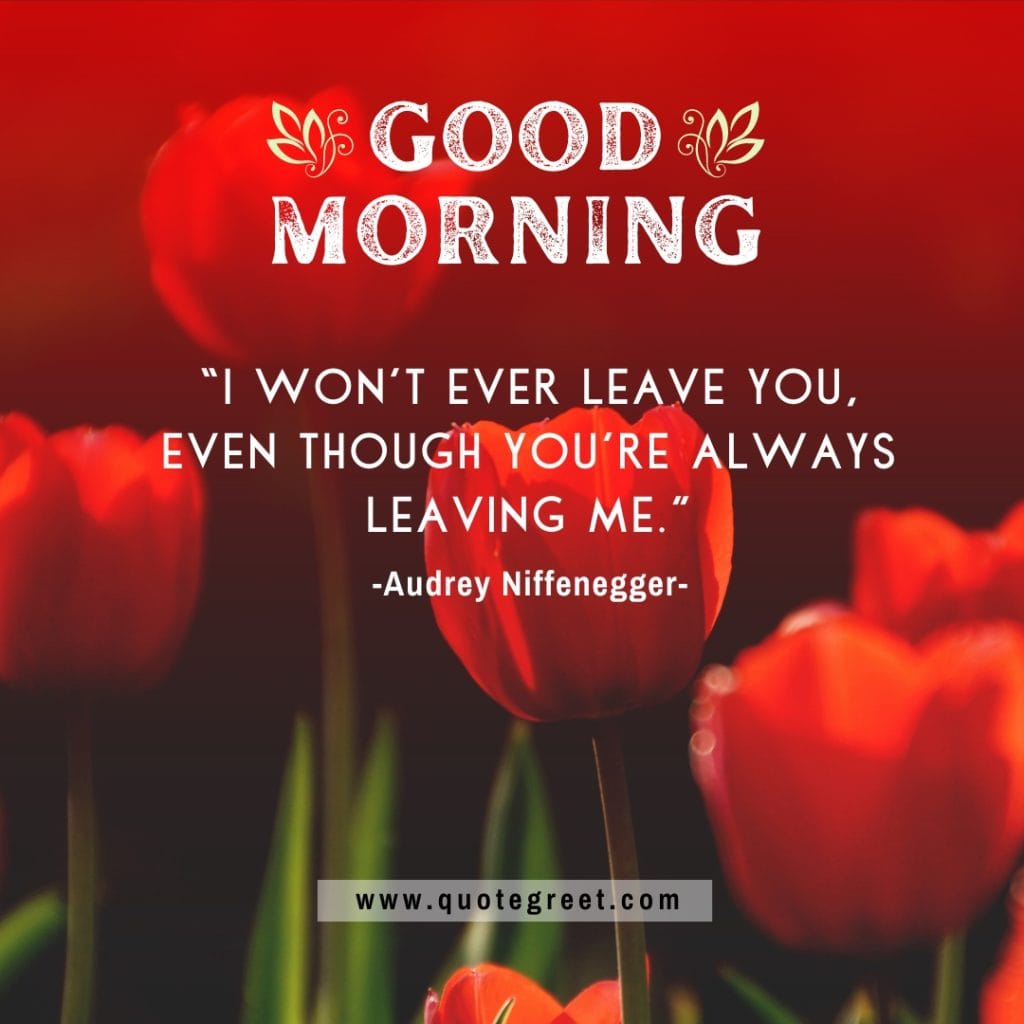 eautiful-good-morning-quote-with-red-flowers-images-flower-love-romantic-pic-picture-nature-fresh-quotes-romantic