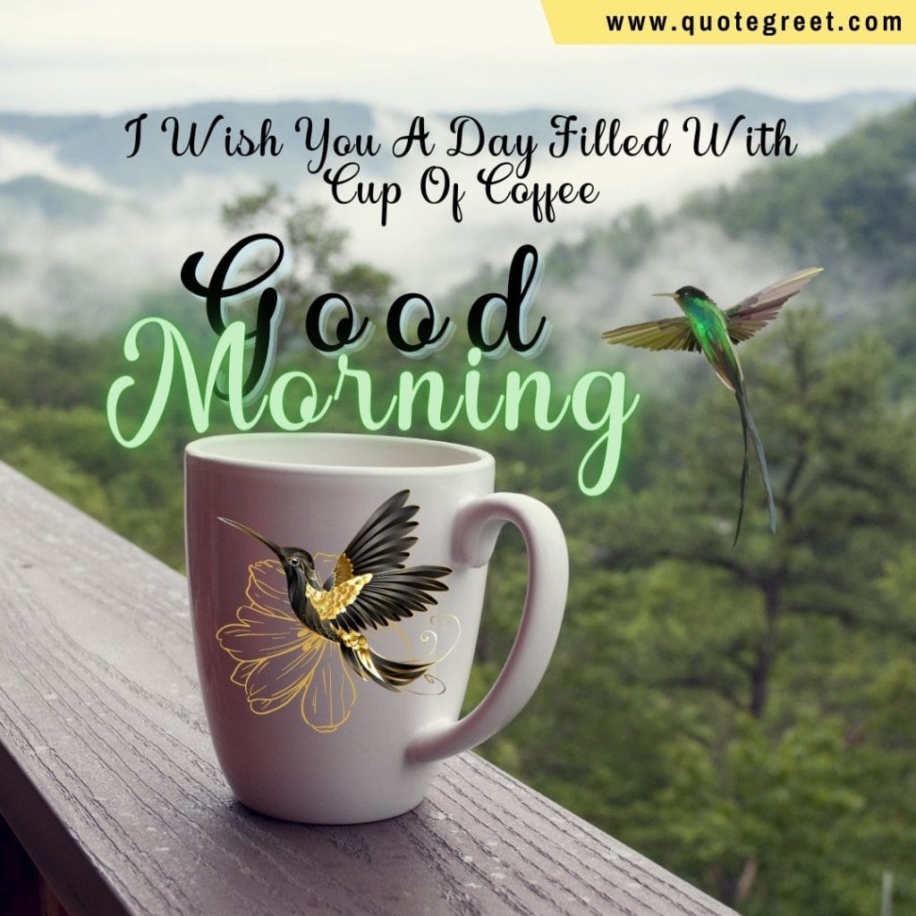 good-morning-coffee-hummingbird-wishes-message-cute-coffee-mug-tea-cup-hummingbirds-bird-picture-pic-photo-image