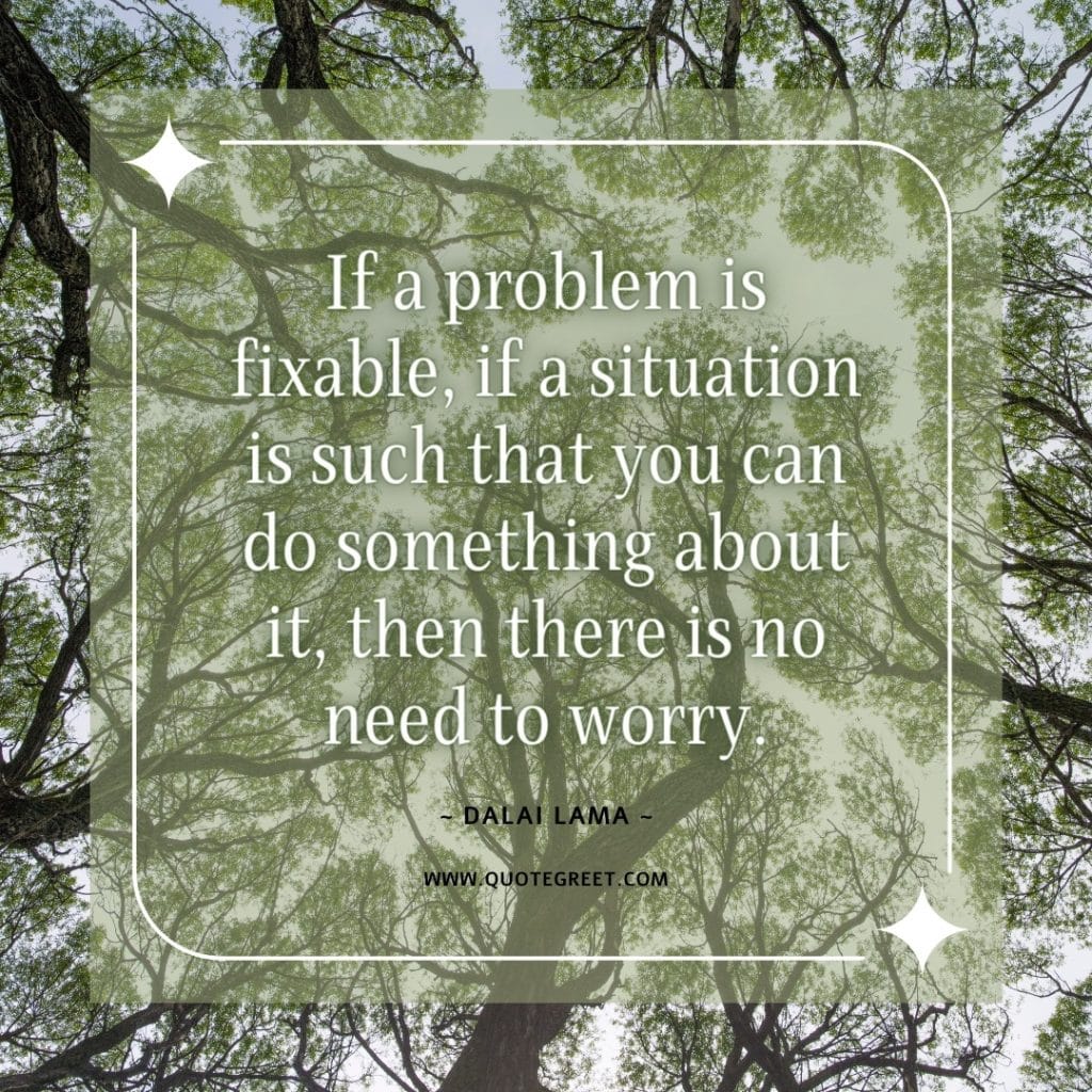 dalai-lama-quotes-worry-inspirational-motivational-positivity-image-aesthetic-positive