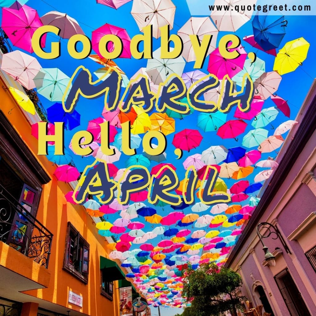 goodbye-march-hello-april-umbrella-umbrellas-lively-colorful-yellow-pink-blue-cute-amazing-image-picture-pic-photo