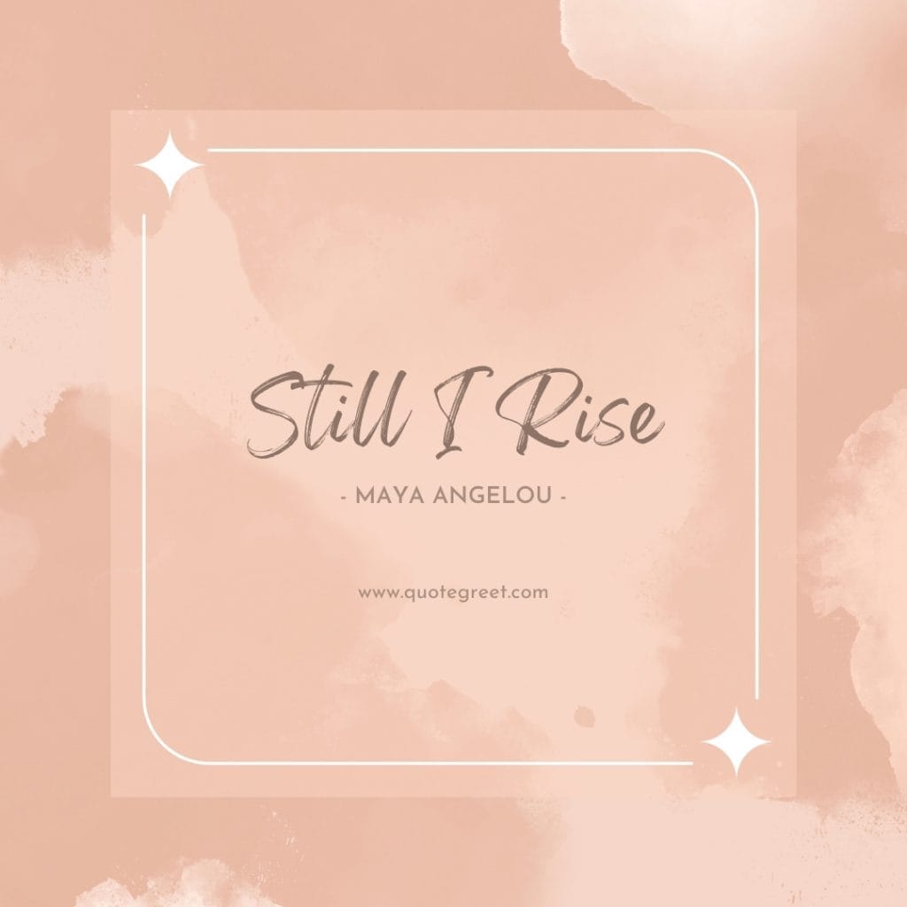 maya-angelou-quotes-still-i-rise-short-deep-quote-modern-image-peach-positive-motivational-inspirational