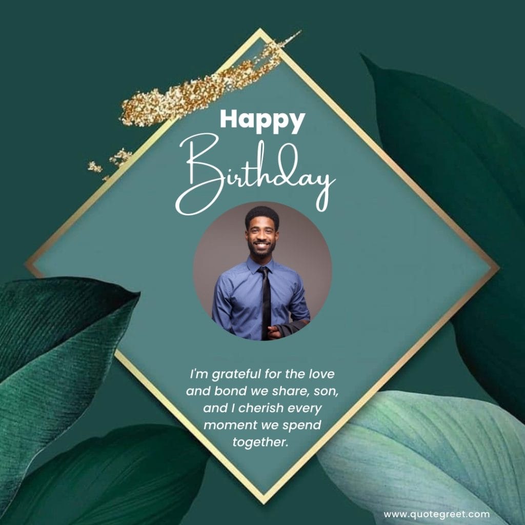 birthday-quotes-for-son-from-mom-wishes-blessings-messages-dad-mother-father-happy-birthday-my-dear-adult-little-quote-image-black-green-aesthetic