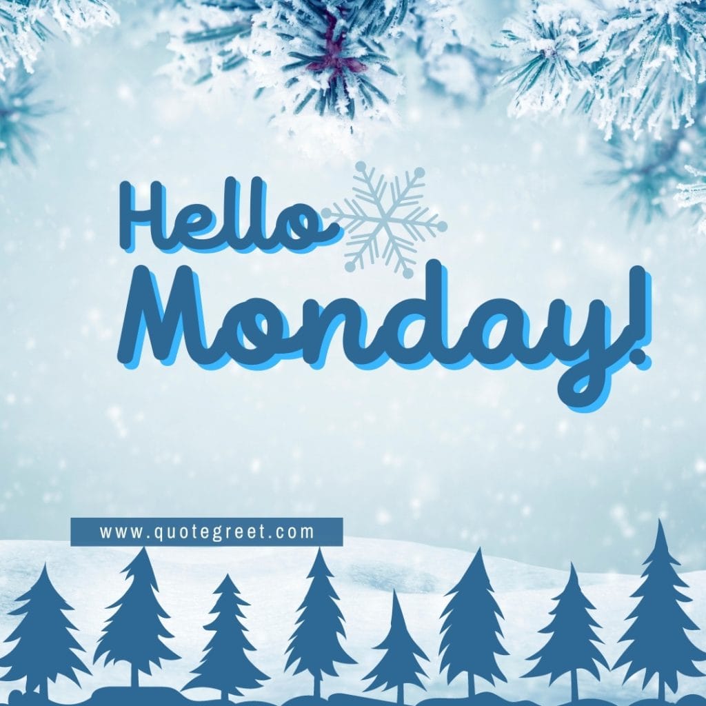 hello-monday-snowflakes-blue-cute-winter-images-image-photo-picture