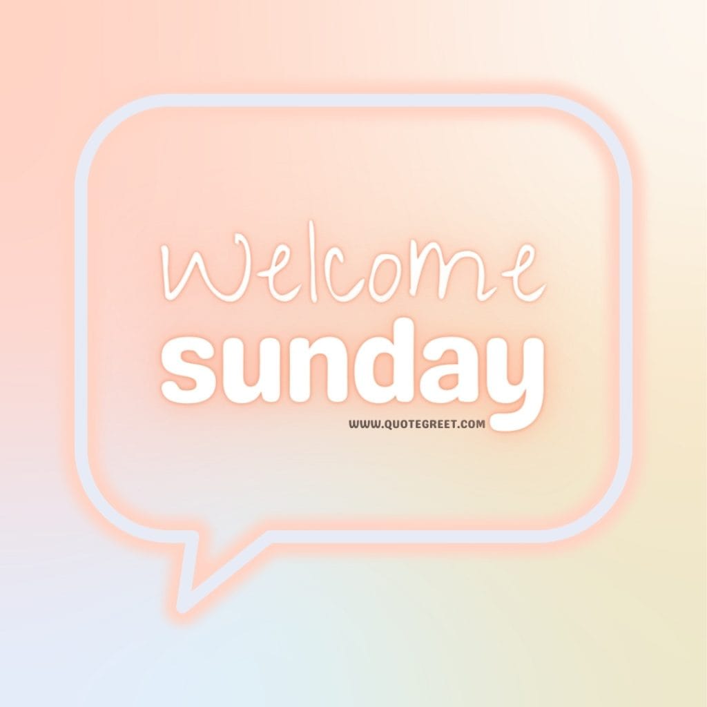 welcome-sunday-modern-gradient-aesthetic-image-pic-picture-photo