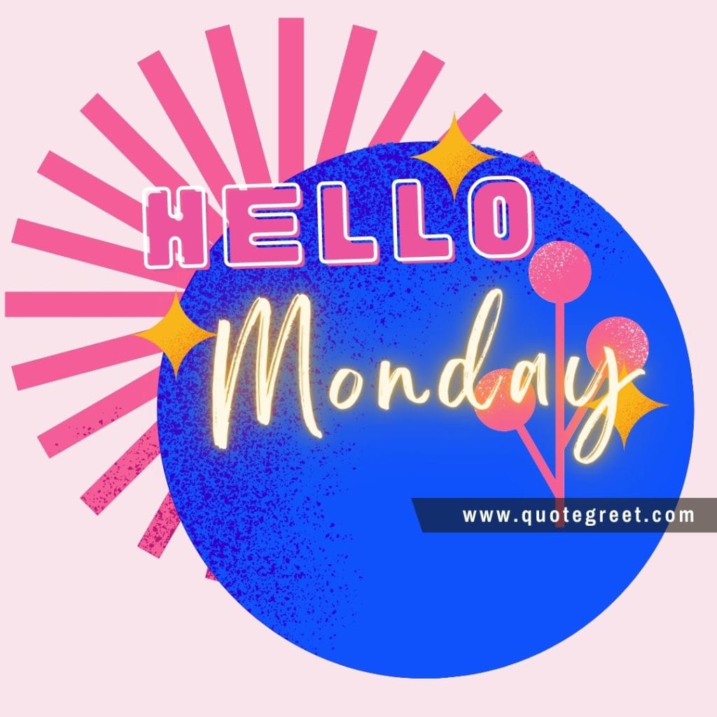 beautiful-hello-monday-images-blue-pink