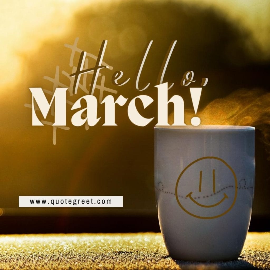 hello-march-with-coffee-mug-tea-cup-brown-image-pic-picture-photo