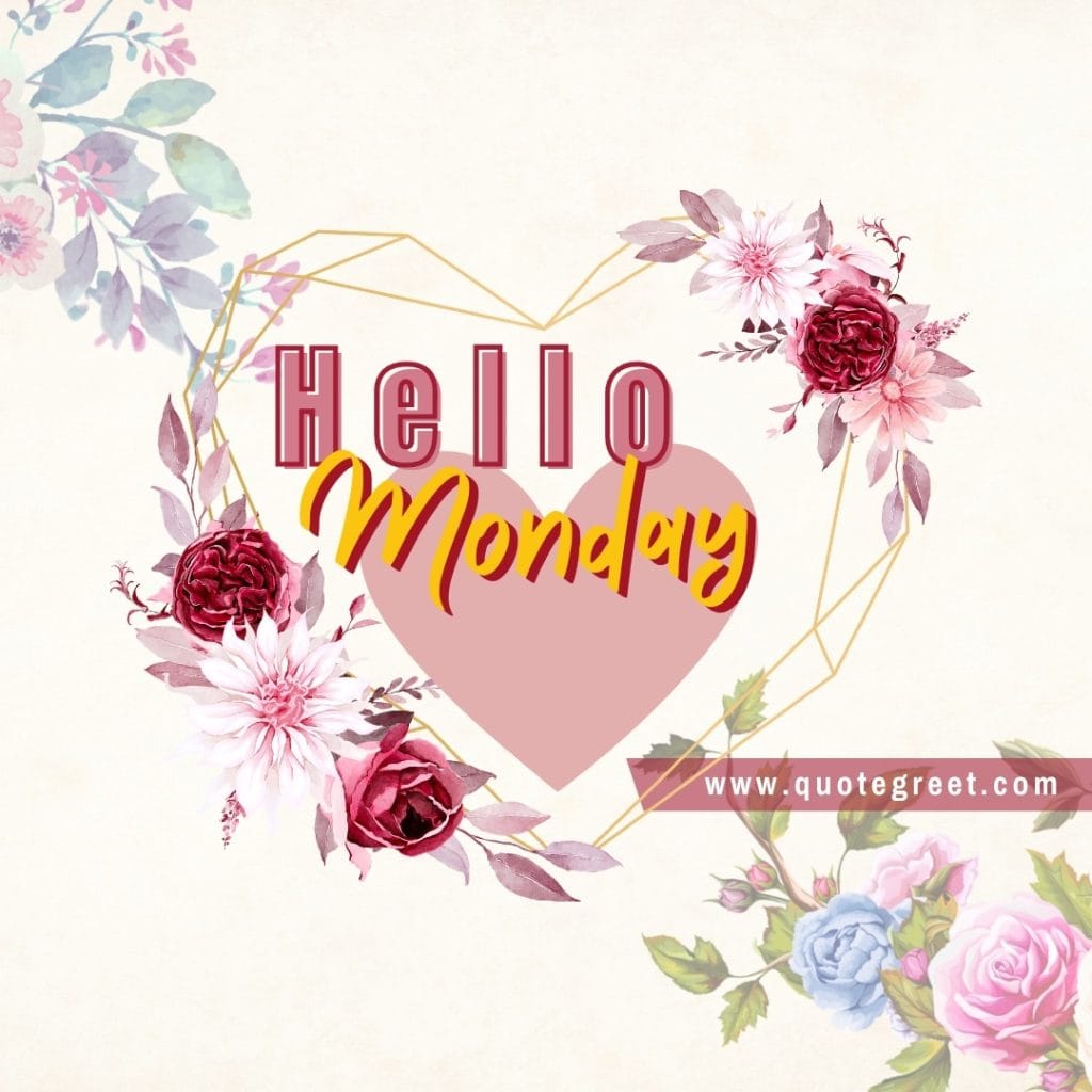 romantic-hello-monday-images-heart-flowers-floral-pictures