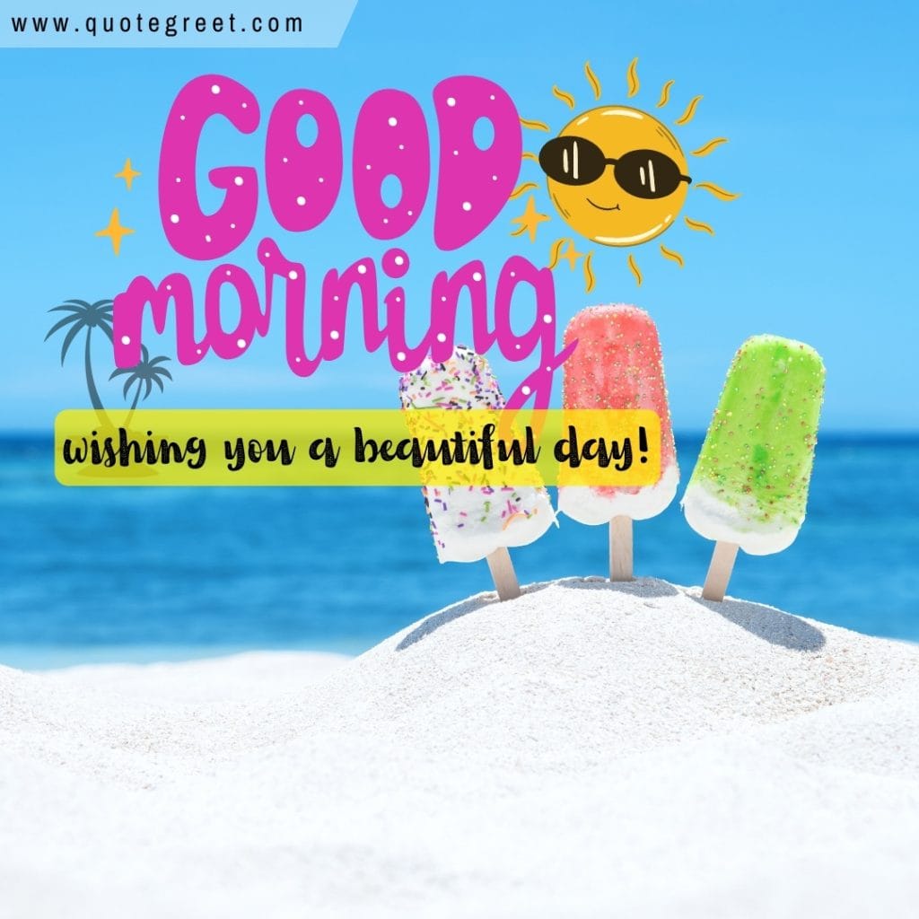 good-morning-beach-summer-ice-cream-wishing-you-a-beautiful-day-sunny-sun-eye-glasses-nature-natural-pic-gud-image-picture-photo