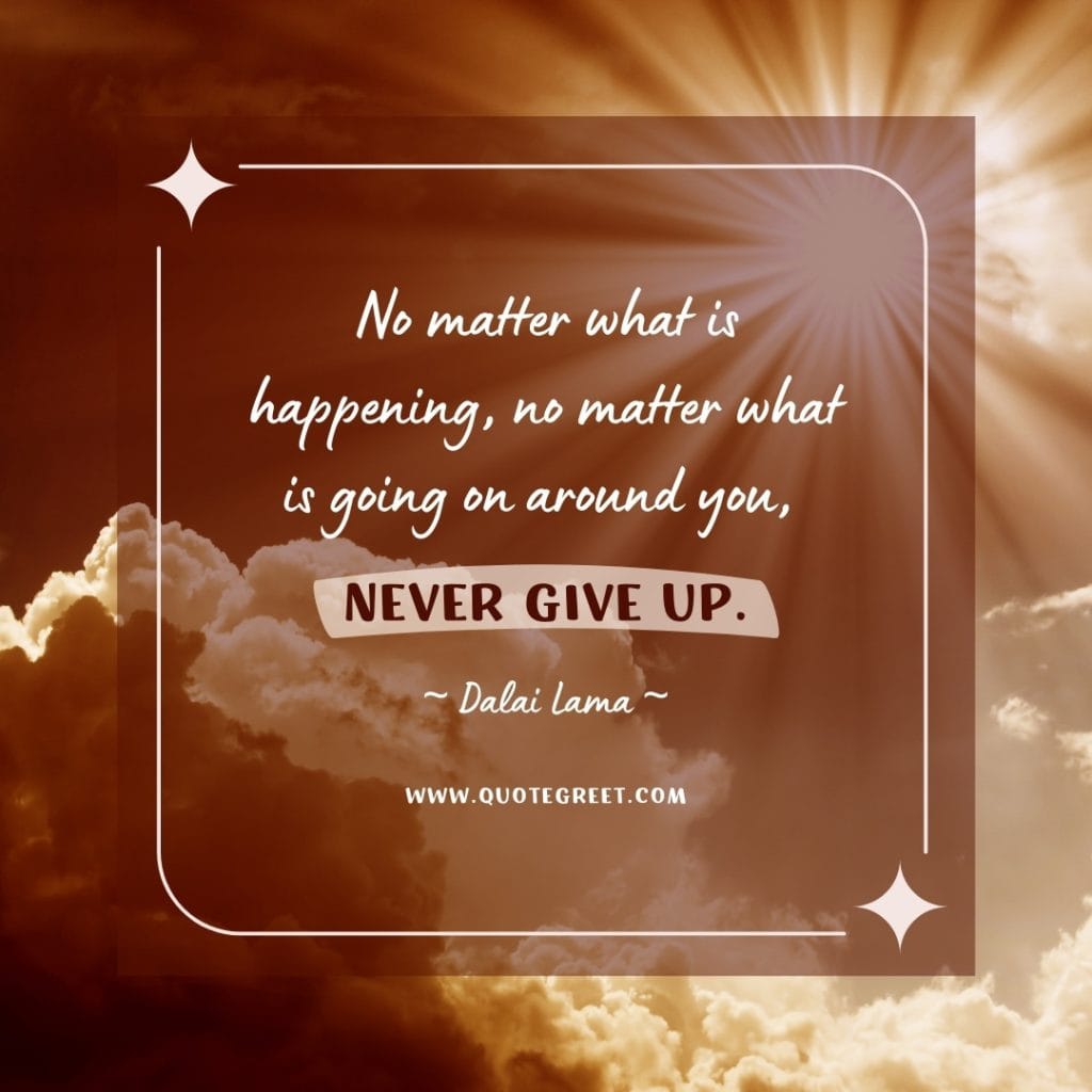 dalai-lama-quotes-never-give-up-quote-motivational-inspirational-postive-image-aesthetic