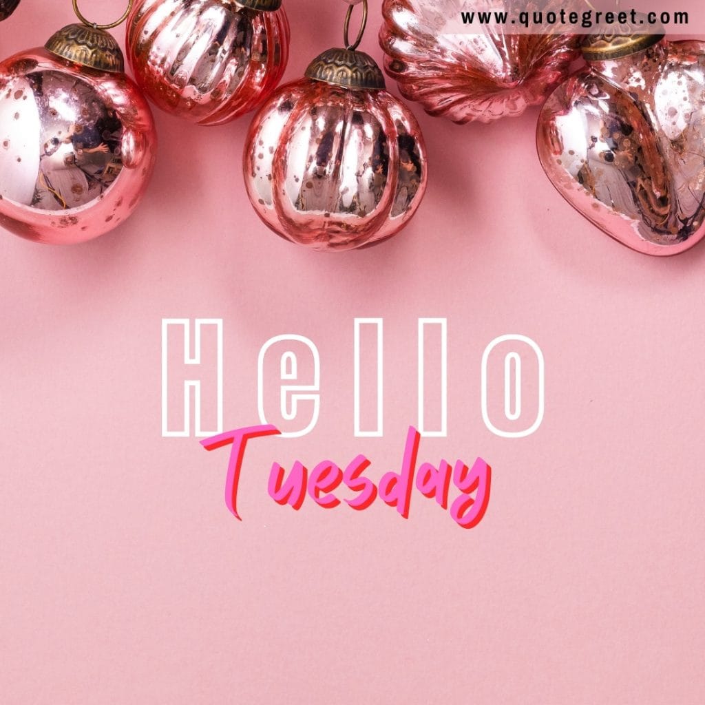 pink-hello-tuesday-cute-aesthetic-pic-picture-image-photo