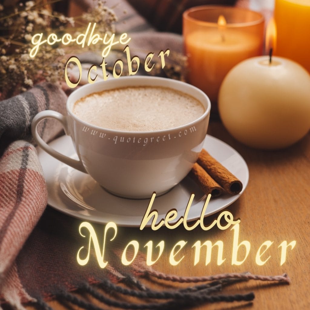 goodbye-october-hello-november-images-good-bye-coffee-candle-cute-beautiful-pretty