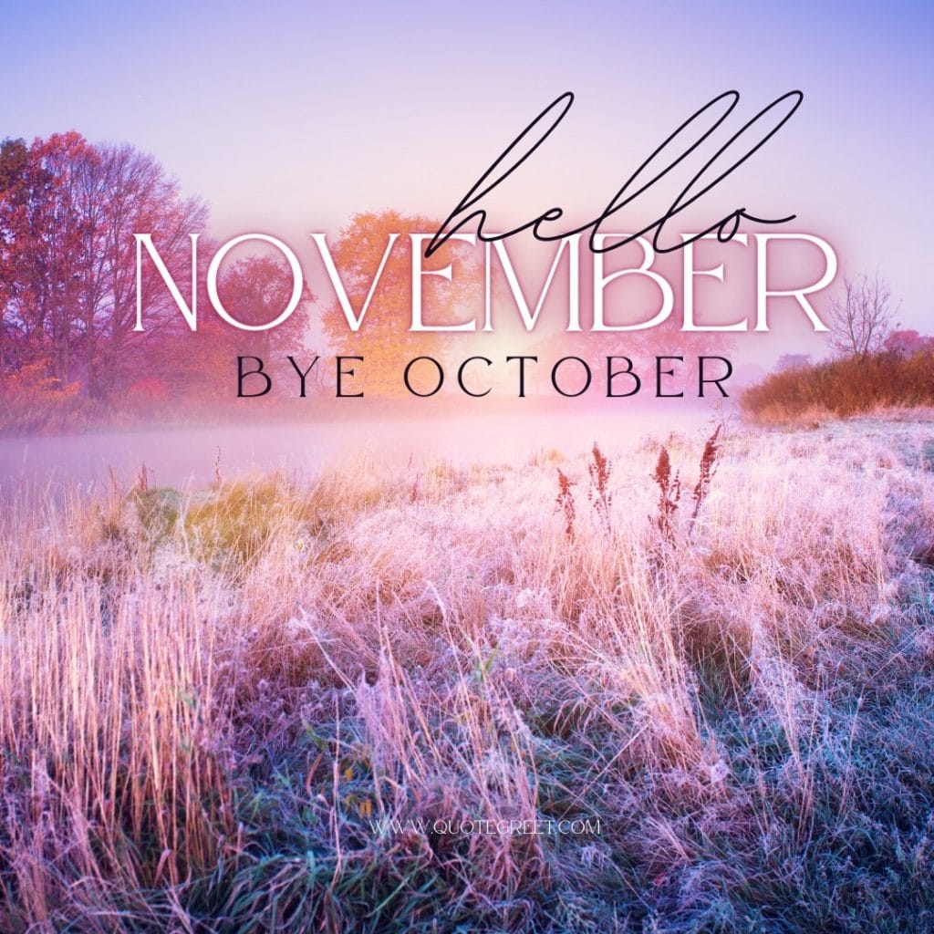 bye-october-hello-november-images-goodbye-good-nature-natural-cute-beautiful-pretty