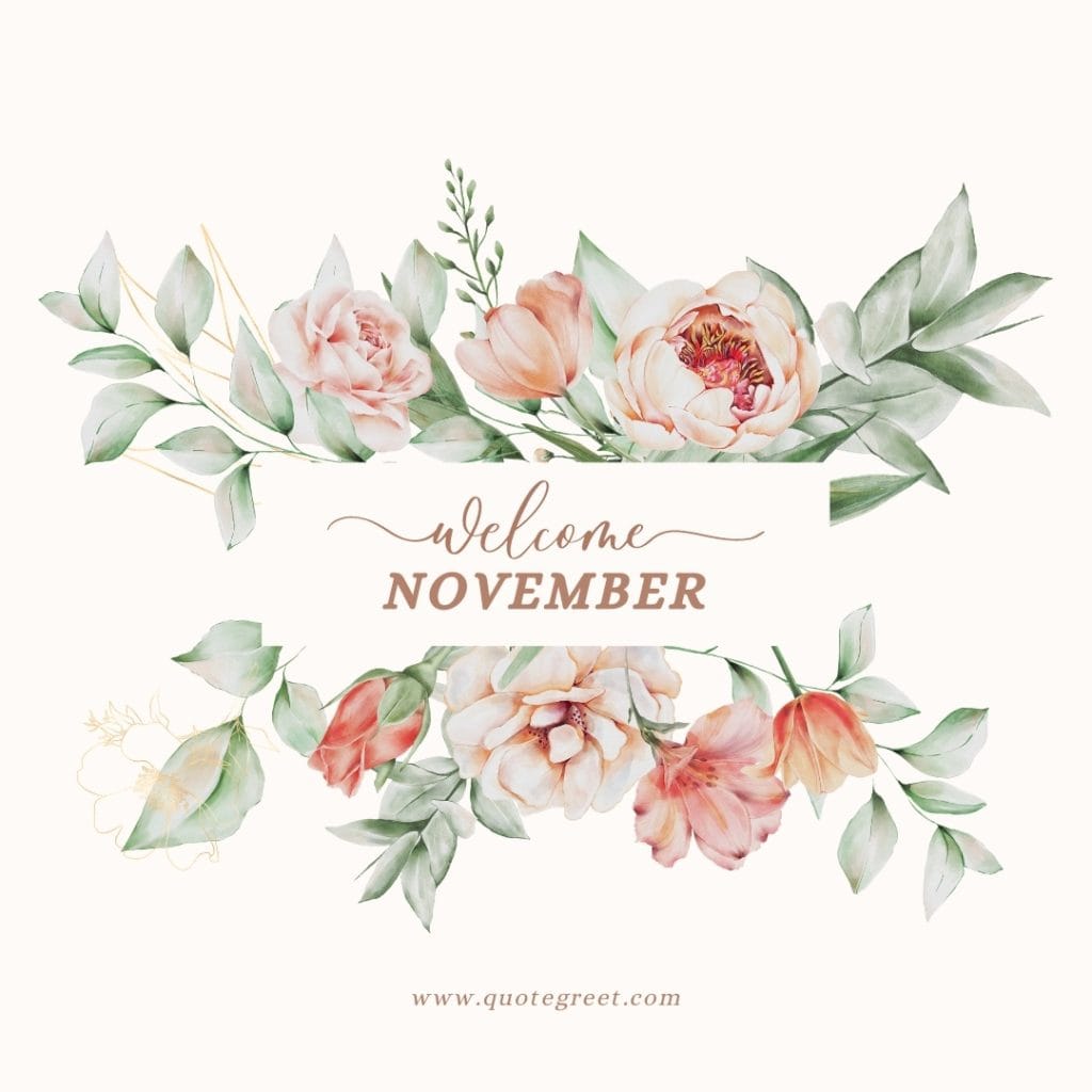 welcome-november-images-watercolor-floral-flowers-green-red-peach-cute-beautiful-pretty