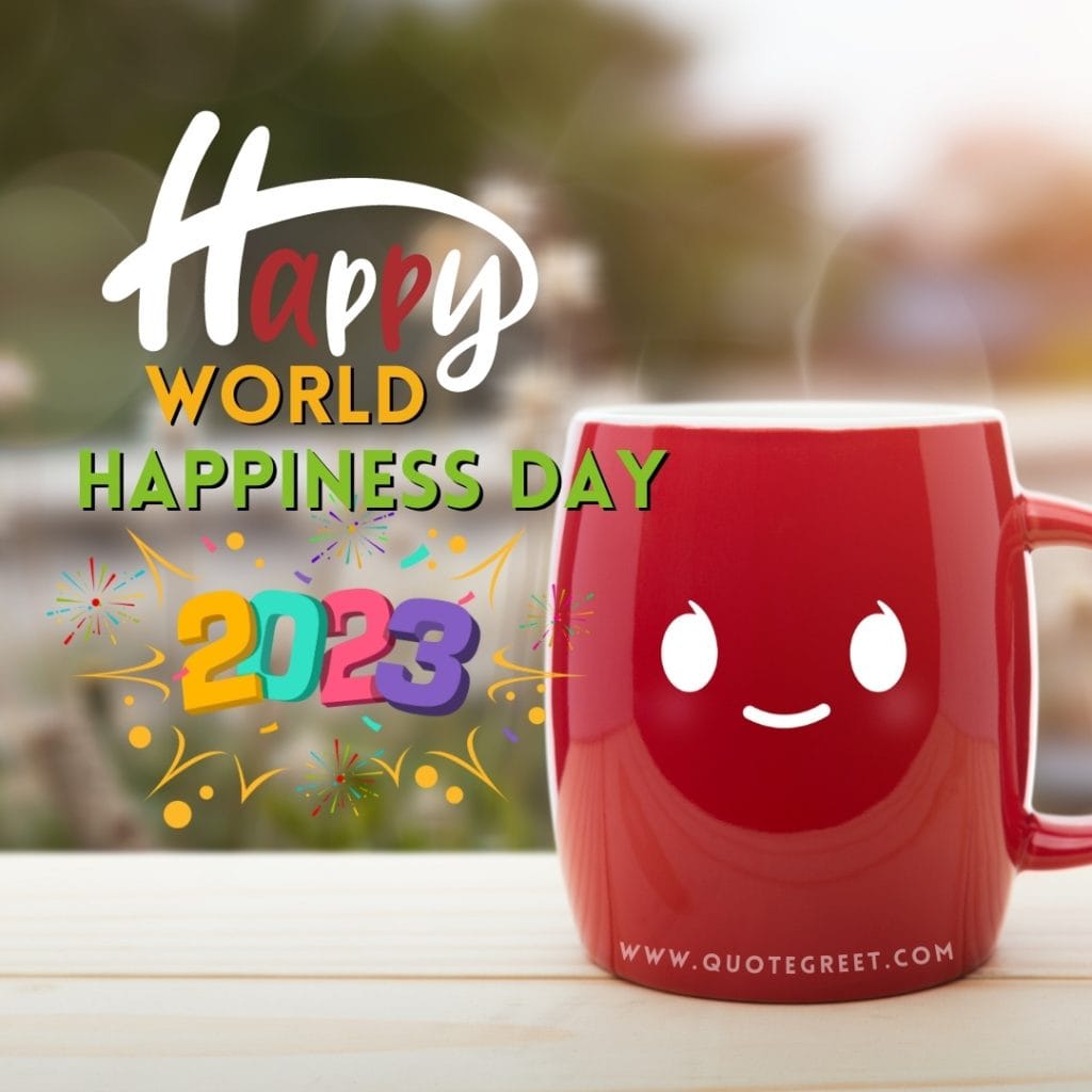 happy-world-happiness-day-2023-smile-international-coffee-beautiful-world-happiness-day-wishes-pic-picture-photo-greetings-poster