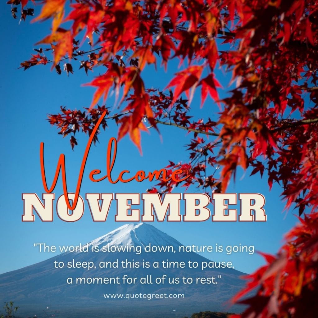 welcome-november-quotes-mountain-images-nature-cute-beautiful-pretty