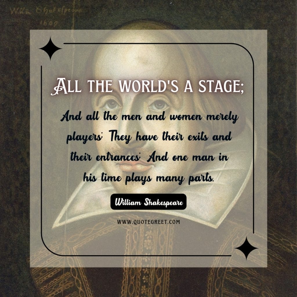 william-shakespeare-quotes-all-worlds-stage-about-life-best-famous-popular-quote