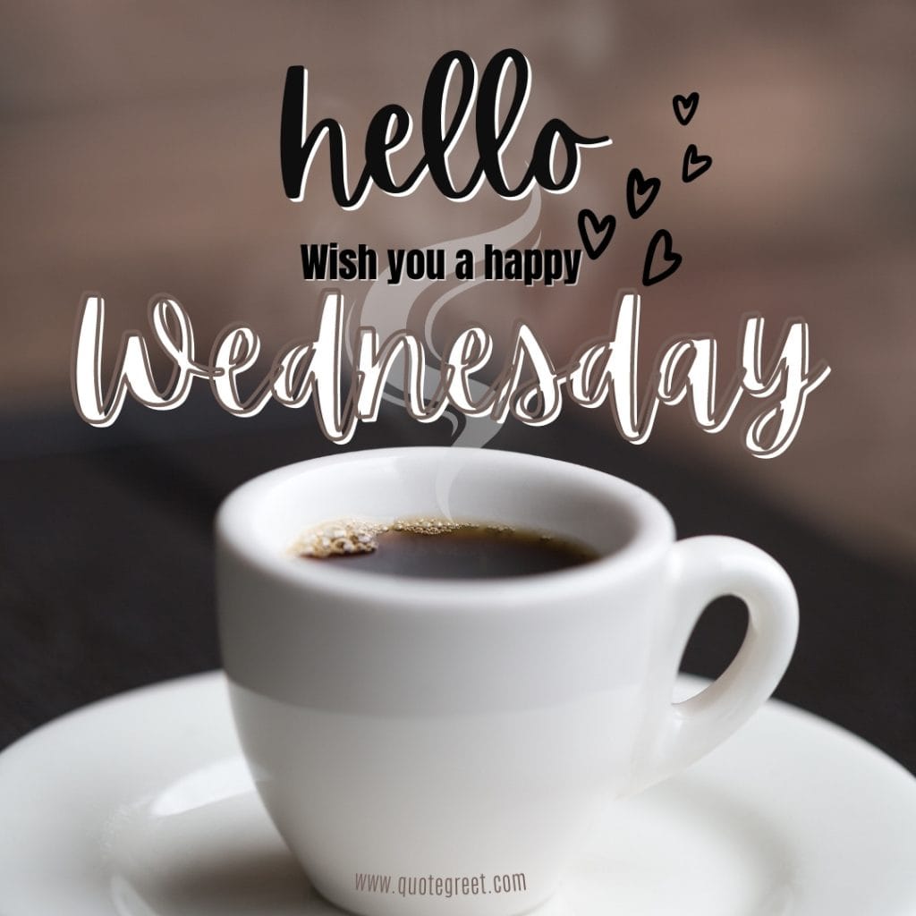 hello-happy-wednesday-images-coffee-cute-beautiful-mug-cup-pic-picture-image-photo