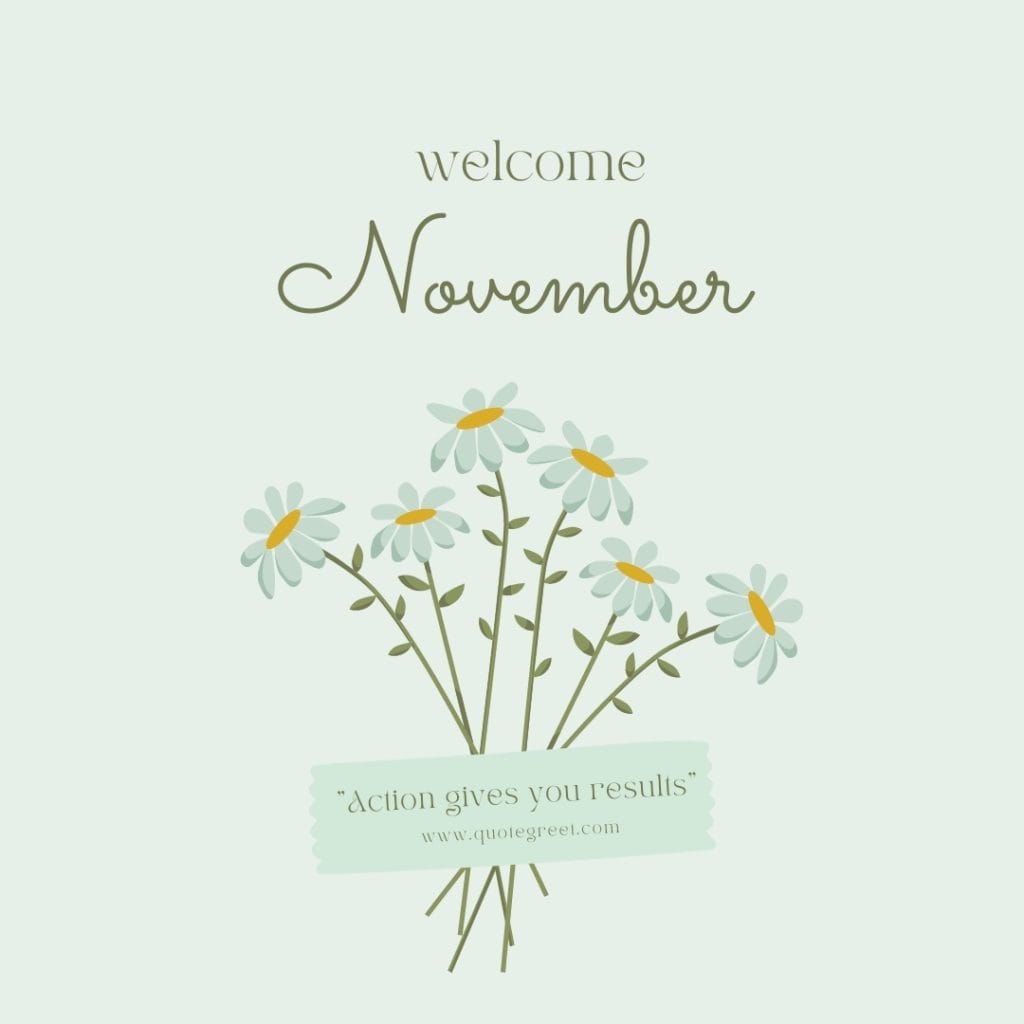 inspirational-welcome-november-quotes-images-positive-motivational-quote-flower-aesthetic-minimalist-green-cute-beautiful-pretty