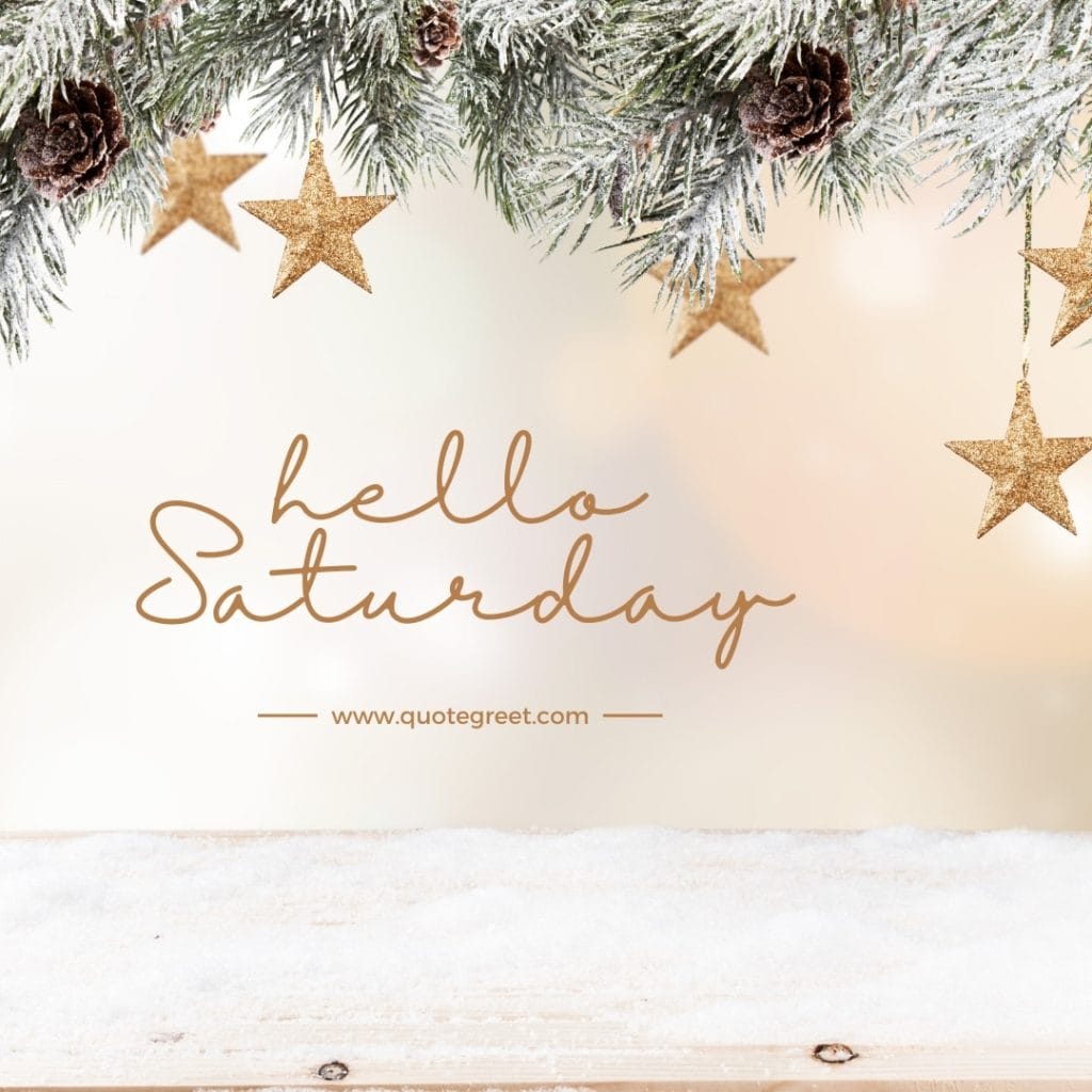 hello-saturday-winter-images-beautiful-snow-stars-festive-aesthetic-modern-simple-pic-image-picture-photo