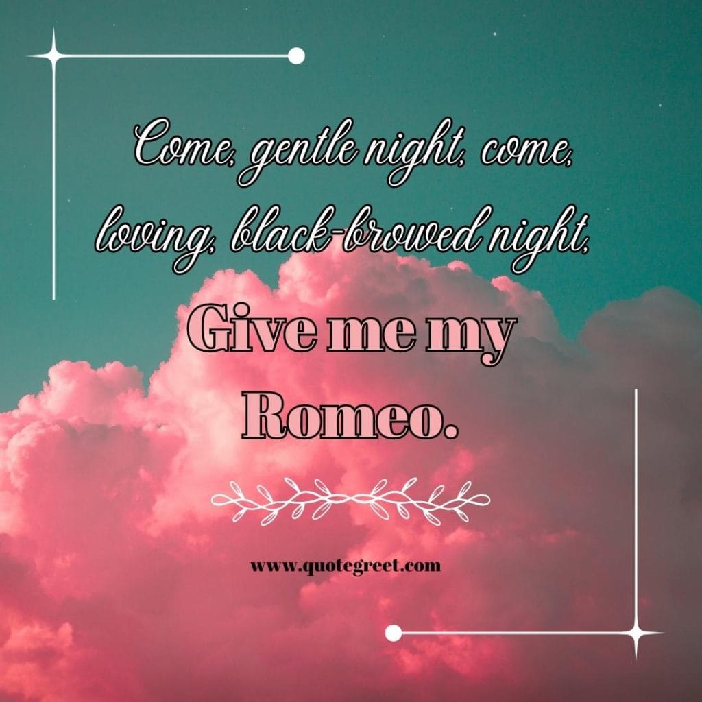 romeo-juliet-quotes-come-gentle-night-come-love-quote-romantic-aesthetic-background-modern-william-shakespeare-famous-best