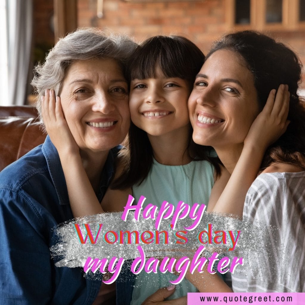 happy-womens-day-to-my-daughter--happy-family-ladies-image-pic-wish-wishes-greetings-picture