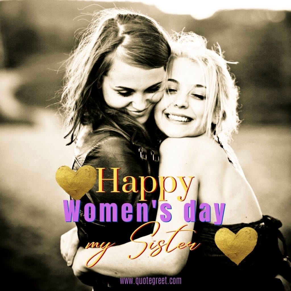 happy-womens-day-to-my-sister-sis-love-image-pic-wish-wishes-greetings-picture