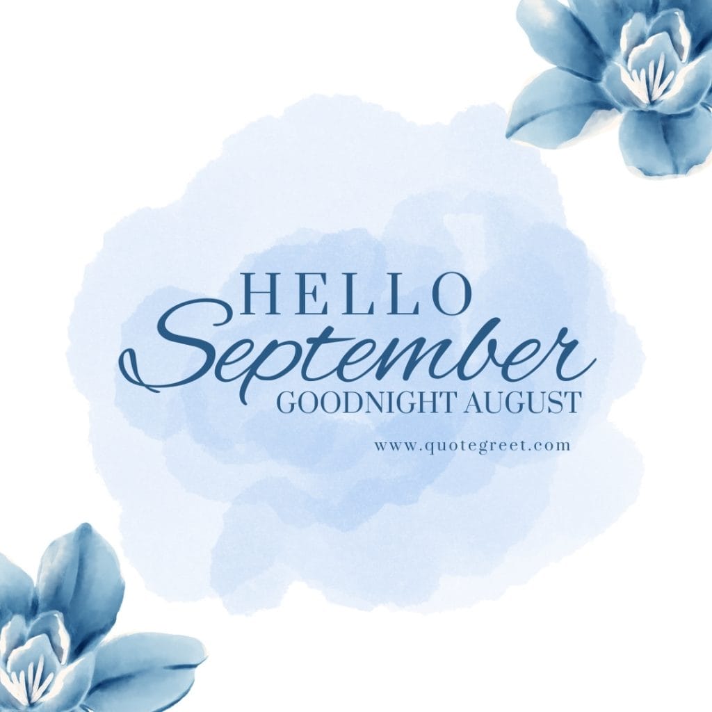 hello-september-goodnight-august-good-night-images-watercolor-blue-floral-aesthetic-beautiful-cute-modern-pretty-wishes-greetings-pic-picture-image-photo