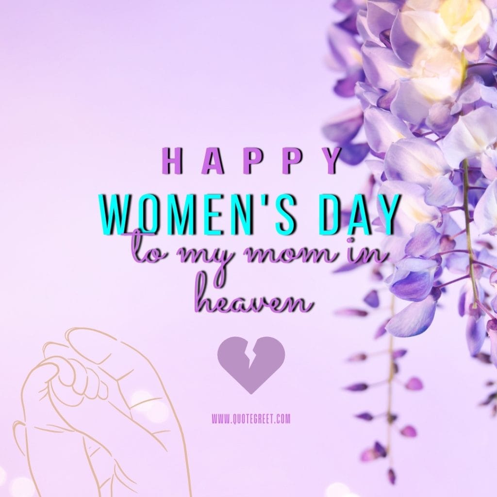 happy-womens-day-to-my-mom-in-heaven-i-miss-you-purple-image-pic-wish-wishes-greetings-picture