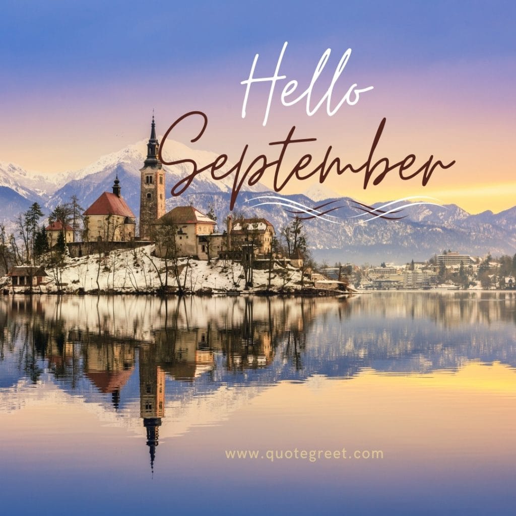 lake-hello-september-images-nature-mountains-village-water-reflection-aesthetic-beautiful-cute-modern-pretty-wishes-greetings-pic-picture-image-photo