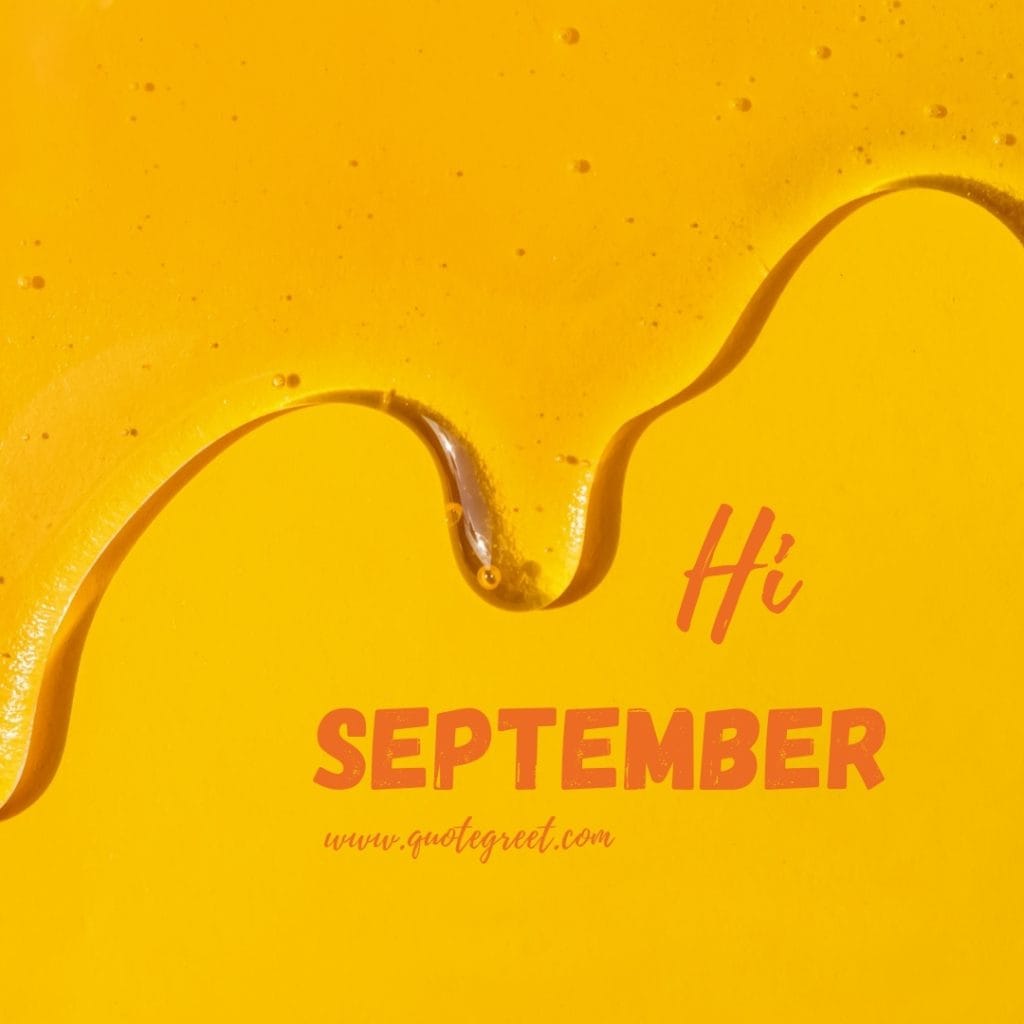 hi-september-images-yellow-orange-dripping-aesthetic-beautiful-cute-modern-pretty-wishes-greetings-pic-picture-image-photo