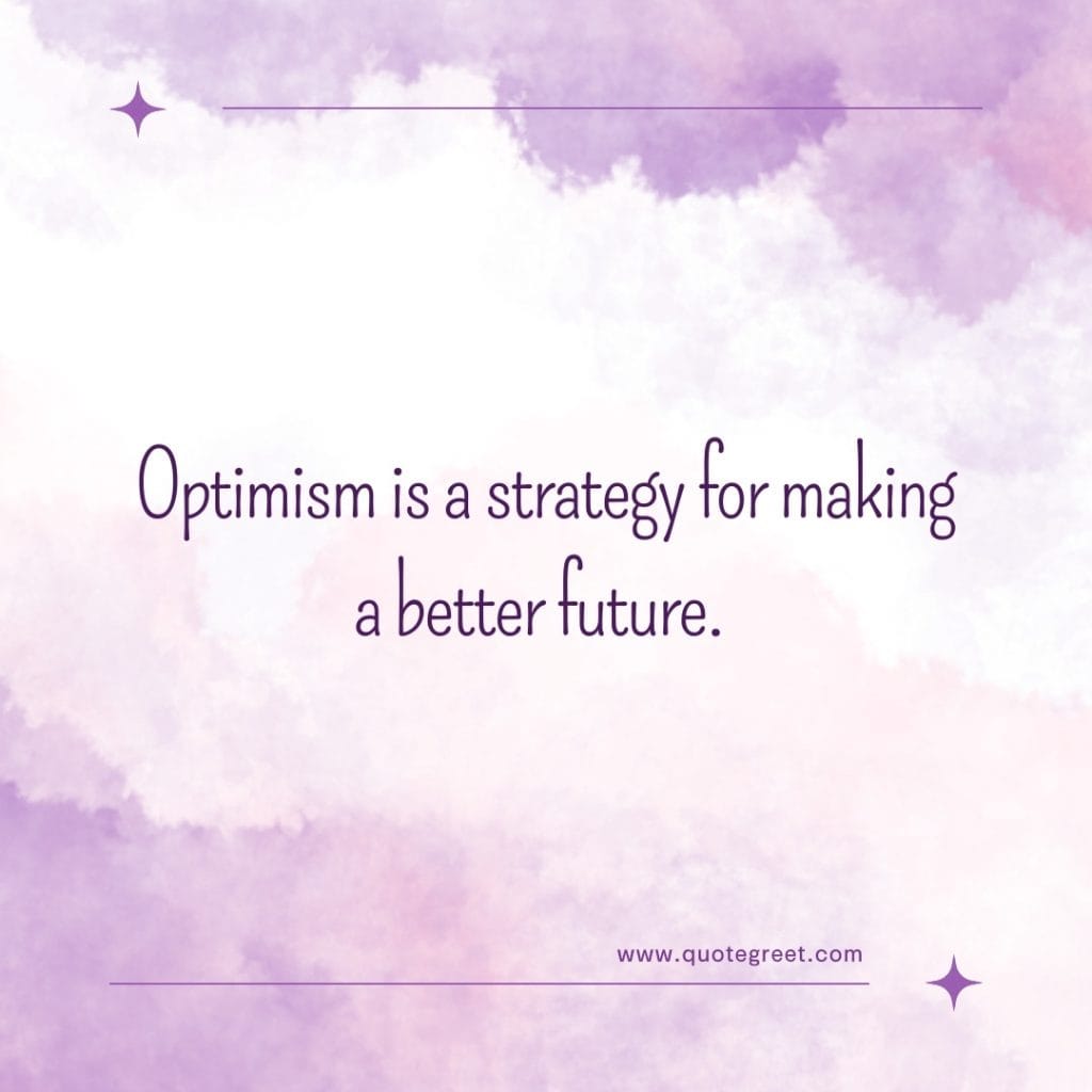 optimism-is-a-strategy-for-making-a-better-future-inspirational-quote-of-the-day-22-april-saturday-22nd-today-inspiring-purple-minimalist-modern-violet-watercolor-cloud-quotes