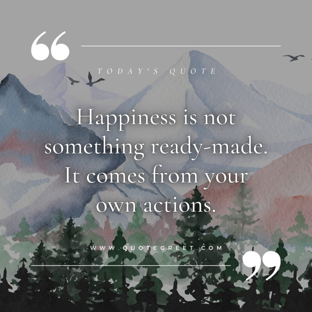 happiness-is-not-todays-quote-of-the-day-16-april-sunday-16th-quotes-mountain-watercolor-background