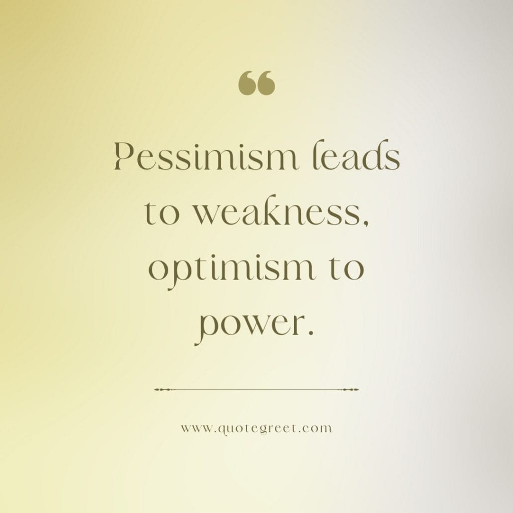 pessimism-leads-to-weakness-optimism-to-power-positive-quote-of-the-day-23-april-sunday-23rd-inspirational-todays-quotes-yellow-background-minimalist-modern