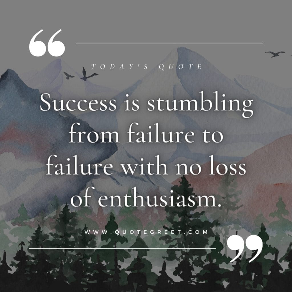 success-is-stumbling-from-failure-to-failure-todays-quote-of-the-day-22-april-saturday-22nd-quotes-mountain-watercolor-background