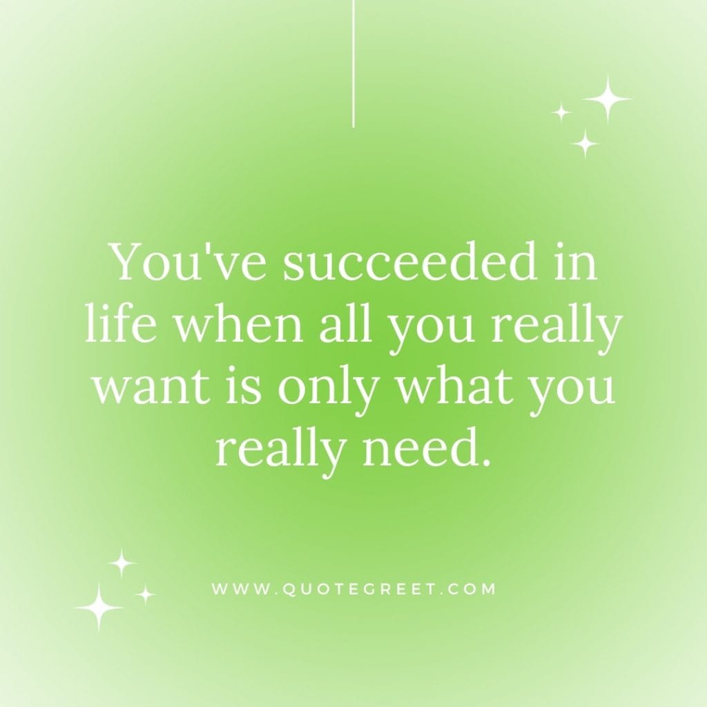 you-have-succeeded-in-life-when-quote-for-today-about-life-23-april-sunday-23rd-today-green-minimalist-modern-quotes-aesthetic